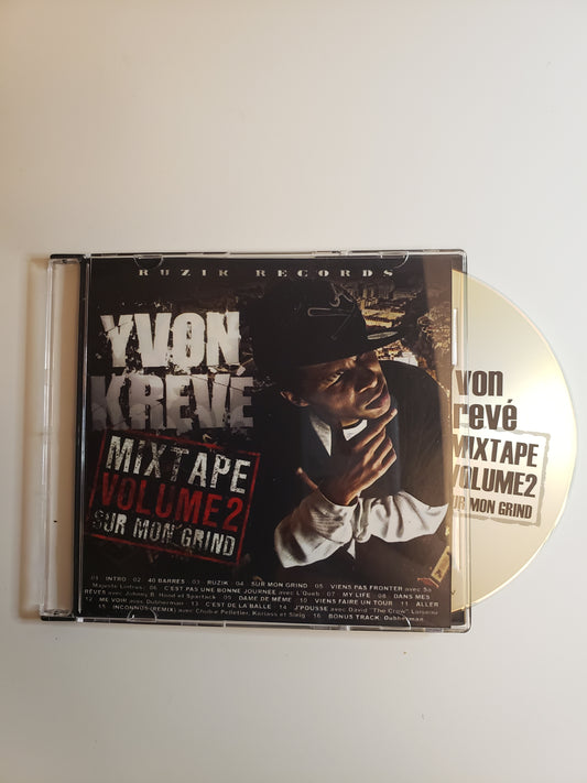 Yvon Krevé Mixtape autographiée vol.2 - Sur mon grind - (2008)