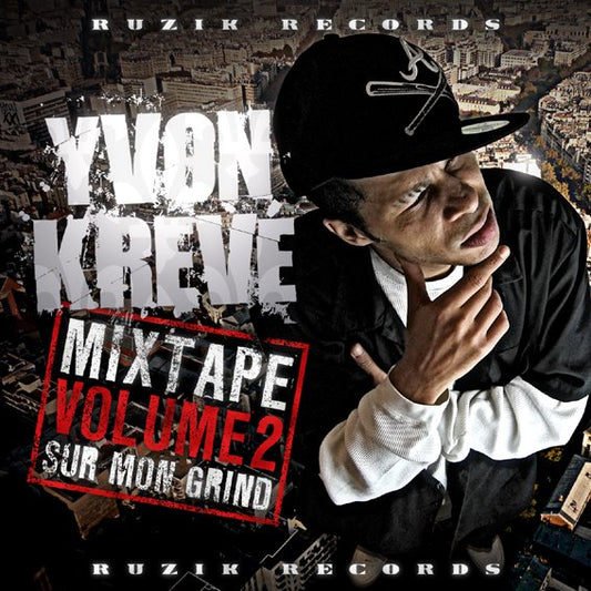 Yvon Krevé Mixtape autographiée vol.2 - Sur mon grind - (2008)